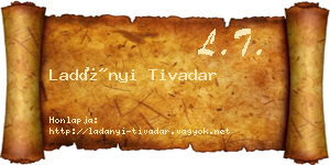 Ladányi Tivadar névjegykártya